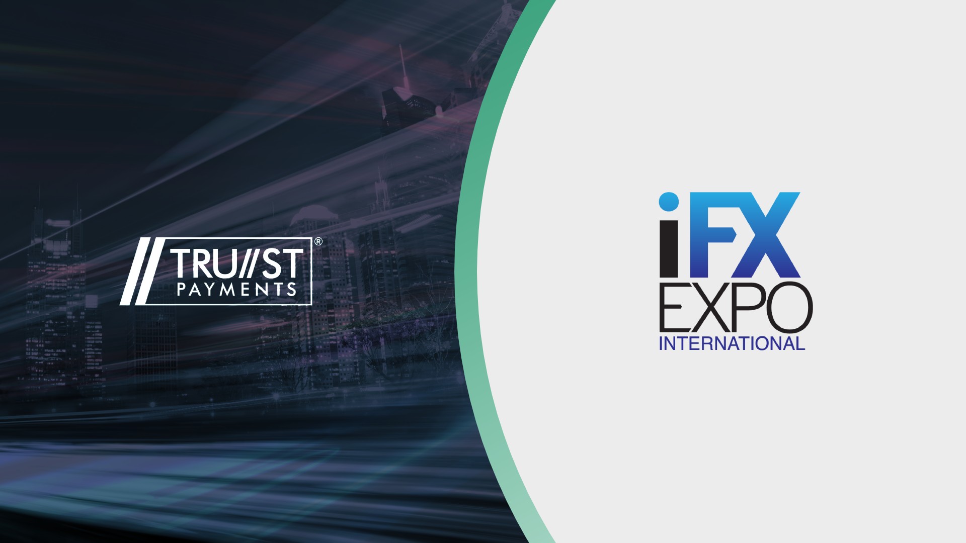 Come and see Trust Payments at the iFX EXPO International 